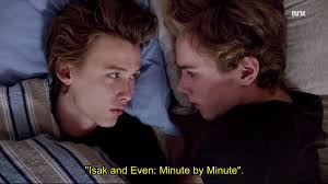 Isak and even part 153 kiss you're the man of my dreams. Otp On Twitter Let S Play A Game It S Called Isak And Even Minute By Minute Isak X Even Skam 3x10