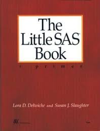Pdf Download The Little Sas Book A Primer Free By Lora D Delwiche Sas Programming Primer Sas Institute