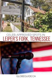 5 Country Cool Things To Do In Leiper S Fork Tennessee