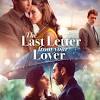 The last letter from your lover (2021) primary poster the last letter from your lover plot a pair of interwoven stories set in the present and past, the last letter from your lover follows ellie haworth (felicity jones), an ambitious journalist who discovers a trove of secret love letters from 1965 and becomes determined to solve the mystery of the forbidden affair at their center. 3