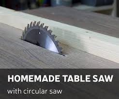 How To Make A Homemade Table Saw With Circular Saw Homemade Tables Diy Table Saw Table Saw