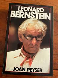 Leonard Bernstein by Joan Peyser