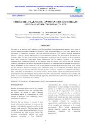 The pest or pestle is a useful starting point for the analysis of an organizations external environment and the forces at work. Pdf Strengths Weaknesses Opportunities And Threats Swot Analysis On Globacom Ltd