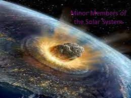 1 Ch 23 Touring Our Solar System 23 4 Minor Members Of The Solar System Ppt Download