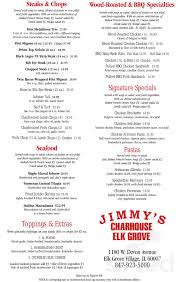 Jimmys Charhouse Elk Grove Menu In Elk Grove Vlg Illinois