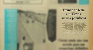 Sinônimos de tremor de terra no dicionário de top sinônimos. Tremor De Terra Em Vitoria Assustou A Populacao Do Es Em 1972 A Gazeta