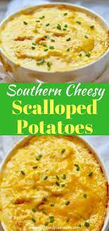 Easy Southern Cheesy Scalloped Potatoes Recipe Gritsandpinecones Com Recipe Scalloped Potatoes Cheesy Scalloped Potatoes Cheesy Scalloped Potatoes Recipe