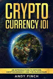 We will answer the most often asked questions. Amazon Com Cryptocurrency 101 An Introduction To Bitcoin Cryptocurrency And The Blockchain Ebook Finch Andy Kindle Store