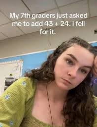 My 7th graders just asked me to add 43 + 24.1fell fell 24. for it. กาย9 ٢  ฟว МО