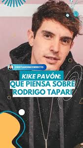 Kike Pavón responde su opinión sobre Rodrigo Tapari , #jovenescristianos  #diosteama #frasesparareflexionar #rodrigotapari