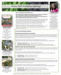 With leafy herbs, pinch or cut them back to the leaf nodule to encourage a bush habit. Speaking Of The Garden Events Workshops Seminars The Herb Lover S Garden