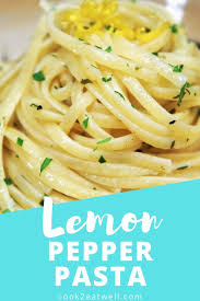 Lemon Pepper Pasta In 2020 Lemon Pasta Recipes Lemon Pepper Pasta Recipe Lemon Pepper Pasta