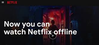 You're about to board a train or jump in the car for what feels like the world'. How To Download Netflix Shows And Movies Watch Offline