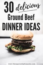 One pound ground beef is all you need for these 4 easy recipe and you will love them. 30 Delicious Ways To Use A Pound Of Ground Beef