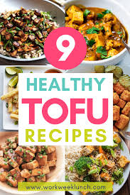 9 Healthy Tofu Recipes For Meal Planning Tofu Recipes Tofu Recipes Healthy Tofu Recipes Easy