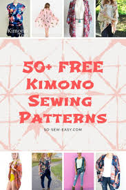 21 easy sewing patterns for beginners 1. 50 Free Kimono Sewing Patterns Fun Easy Projects So Sew Easy