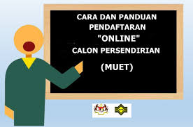 Mula mula gigih la ke library pastu kat rumah last last video call je lol tapi apa apa pun practise. Cara Dan Panduan Pendaftaran Online Calon Persendirian Muet Mypendidikanmalaysia Com