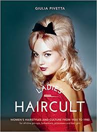 These vintage hairstyles will turn heads everywhere! Ladies Haircult Women S Hairstyles And Culture From 1920 To 1980 Amazon De Pivetta Giulia Fremdsprachige Bucher