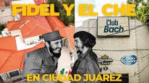El Che Guevara y Fidel Castro en Juárez ¿Visitaron está frontera? 🇲🇽🇨🇺 