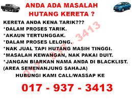 Aku ingat nak bawak keluar kereta tu pastu jual balik or ada cadangan lain tak? Anda Ada Masalah Kereta Seperti Berikut Kereta Anda Kena Tarik Dalam Proses Tarik Akaun Tertunggak Dalam Proses Lelong Nak Jual Tapi Hutang Masih Tinggi Masalah Kewangan Nk Pakai Duit Jangan Biarkan