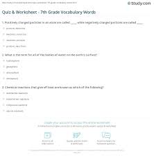 While day dreaming in history class, a question popped into. Quiz Worksheet 7th Grade Vocabulary Words Study Com
