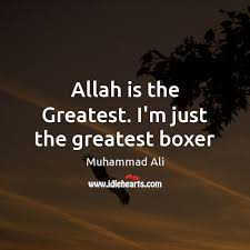 I testify that there is none worthy of worship except allah, and that muhammad is his slave and messenger. Allah Is The Greatest I M Just The Greatest Boxer Idlehearts