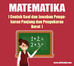 Demikian soal uas smp kelas 7 , kelas 8 dan kelas 9 semester 2 yang bisa saya posting dan apabila mempunyai kendala silhkan tuliskan saranya dikolom kotak di bawah ini. Contoh Soal Dan Jawaban Pengukuran Panjang Dan Pengukuran Berat Afrizatul