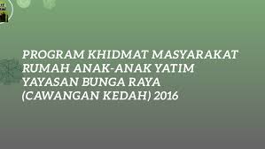 Program Khidmat Masyarakat Rumah Anak Anak Yatim Yayasan Bun By Muhammad Irfan