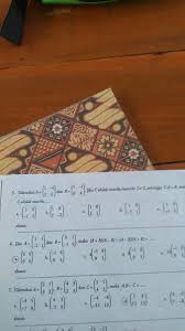 Maybe you would like to learn more about one of these? Jika C Adalah Matriks Berordo 2x2 Sehingga C A B Maka C Adalah Matriks Brainly Co Id