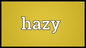 Hazy Meaning Youtube