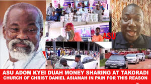 Asu Adom Kyei Duah sharing money at Takoradi is k!ll!ng Daniel Asiamah of  church of Christ again