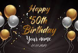 Happy 50th Birthday Gold And Black Photography Backdrop D607 Happy 50th Birthday 50th Birthday Happy 50th