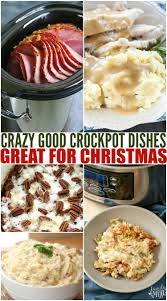The Best Christmas Crockpot Recipes Christmas Crockpot Recipes Crockpot Christmas Christmas Food Dinner