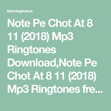 Note Pe Chot At 8 11 2018 Mp3 Ringtones Download Note Pe Chot At 8 11 2018 Mp3 Ringtones Free Download Note Pe Chot At 8 Ringtones Ringtone Download Notes