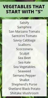 Sorry, but kerfuffle was robbed. 40 Vegetables That Start With S 2021 Edition