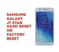 Press materials for the samsung galaxy j7 plus have leaked online, giving us a look at what could be samsung's second dual camera smartphone. Samsung J7 Star Hard Reset Samsung Galaxy J7 Star Soft Reset Factory Reset Recovery Hard Reset Any Mobile