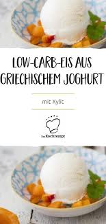 Low Carb Eis Aus Griechischem Joghurt Rezept Griechischer Joghurt Joghurt Lecker