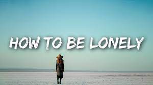 We did not find results for: Rita Ora How To Be Lonely Lyrics Youtube