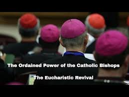 The Ordained Power of the Catholic Bishops