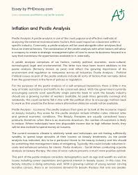 Importance of pest analysis, pest stands for political, economic, sociological and technological.a pest analysis is at a glance summary of the about us. Inflation And Pestle Analysis Phdessay Com