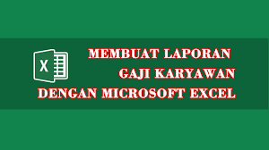Contoh slip gaji guru sekolah, karyawan excel, doc. Tutorial Membuat Tabel Laporan Gaji Karyawan Dengan Microsoft Excel Youtube