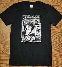 Maybe you would like to learn more about one of these? 25 Years Of Punk On A Black Ringspun Cotton Shirt Angry Young And Poor