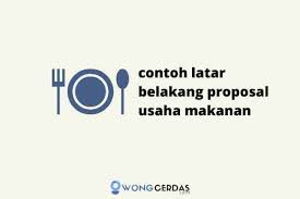 Jadi ini saatnya anda mempromosikan usaha anda melalui proposal usaha kuliner yang benar dan pas untuk para investor atau calon mitra. Contoh Latar Belakang Proposal Usaha Makanan Yang Bagus