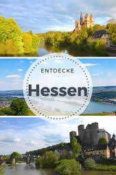 Entdecke Die Schonsten Orte In Hessen Das Bundesland In Der Mitte Deutschlands Bietet Burgen Schlosser Flusse Walde Urlaub In Hessen Schone Orte Ausflug