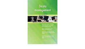Obvious change from the old act. Strata Management Second Edition Blokdyk Gerardus 9781718835481 Amazon Com Books