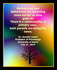 What Does It Mean To Be A Father Author Dr Ronald Levant Stand Out Quotes Struggling Teens Psychology University