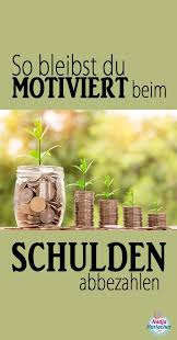 So Bleibst Du Motiviert Beim Schulden Abbezahlen Motivieren Schulden Abbauen Geld Sparen