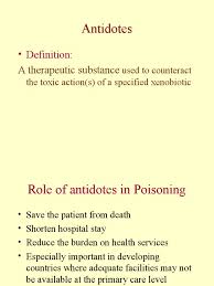 A remedy or other agent used to neutralize or counteract the effects of a poison. Antidotes Benzodiazepine Drug Overdose