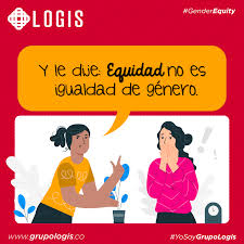 Debemos tratar dicha información con cautela y equidad. Equidad No Es Igualdad De Genero Grupo Logis