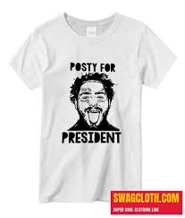 Post Malone Posty For President Daily Shirt Dailyclothes Clothes Fashion Shirt Style In 2020 Casual Sweatshirt Daily Shirt T Shirt